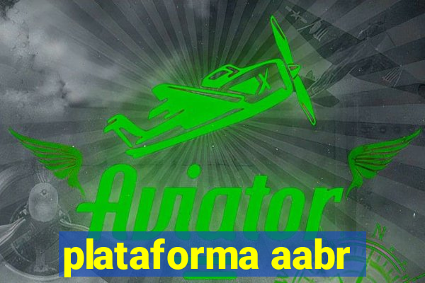 plataforma aabr